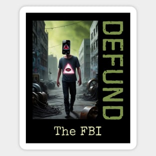 Defund the FBI Deep State Magnet